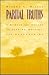 Partial Truths: A Memoir and Essays on Reading, Writing, and Researching
