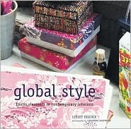 Global Style: Exotic Elements in Contemporary Interiors (Hardcover)