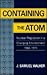 Containing the Atom: Nuclear Regulation in a Changing Environment, 1963-1971