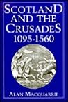 Scotland and the Crusades, 1095 - 1560
