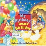 My Birthday, Jesus' Birthday (Board Book)