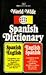 World-Wide Spanish Dictionary: (Based on Revised Fucilla Spanish Dictionary)
