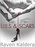 Lies and Scars