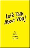Let's Talk About You Let's Talk About You