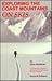 Exploring the Coast Mountains on Skis: A Guidebook to Mountain Ski Touring in Southwestern British Columbia