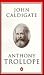 John Caldigate by Anthony Trollope John Caldigate by Anthony Trollope