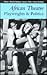 African Theatre: Playwrights and Politics