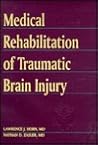 Medical Rehabilitation of Traumatic Brain Injury