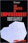 The Practice of Empowerment: Making the Most of Human Competence