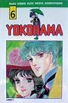 Yokohama Vol. 6