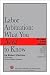 Labor Arbitration: What You Need to Know, Fifth Edition