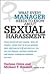 What Every Manager Needs to Know About Sexual Harassment