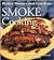 Smoke Cooking (Better Homes and Gardens(R))