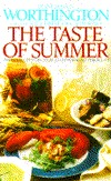 The Taste of Summer: Inspired Recipes for Casual Entertaining With Wine Notes by Anthony Dias Blue (Paperback)