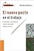 El Nuevo Pacto En El Trabajo (Spanish Edition)