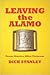Leaving the Alamo, Texas Stories After Vietnam