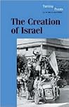 The Creation of Israel (Turning Points in World History)