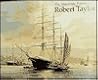 The Maritime Paintings of Robert Taylor