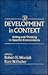 Development in Context: Acting and Thinking in Specific Environments (Jean Piaget Symposia Series)