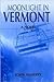 Moonlight in Vermont: A Novel