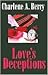 Love's Deceptions (Indigo: Sensuous Love Stories)