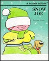 Snow Joe (Rookie Readers)