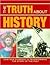 The Truth About History: Ho...