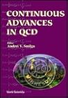 CONTINUOUS ADVANCES IN QCD CONTINUOUS ADVANCES IN QCD
