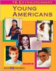 16 Extraordinary Young Americans (Paperback)