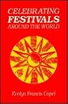 Celebrating Festivals around the World Celebrating Festivals around the World
