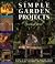 Simple Garden Projects