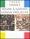 Terrence Conran's House & Garden Design Project (Paperback)