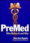PreMed: Who Makes...