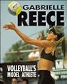 Gabrielle Reece: Volleyball's Model Athlete