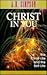 Christ in You: The Christ-Life and the Self-Life