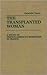 The Transplanted Woman: A Study of French-American Marriages in France