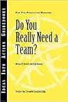 Do You Really Need a Team?