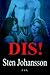 Dis! by Sten Johansson