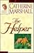 The Helper (Catherine Marshall Library)