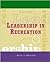 Leadership in Recreation, Second Edition by Ruth V. Russell