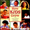 How Kids Grow (Paperback)
