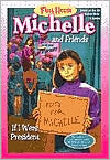If I Were President (Full House: Michelle, #29)