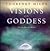 Visions of the Goddess