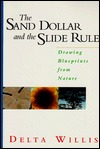 The Sand Dollar And The Slide Rule: Drawing Blueprints From Nature (Paperback)