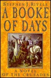 A Booke of Days: A Novel of the Crusades