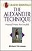 The Alexander Technique: Natural Poise for Health
