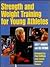 Strength and Weight Training for Young Athletes