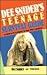 Dee Snider's Teenage Survival Guide by Dee Snider