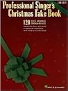 Professional Singer's Christmas Fake Book - Low Voice