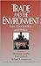 Trade and the Environment: Law, Economics, and Policy